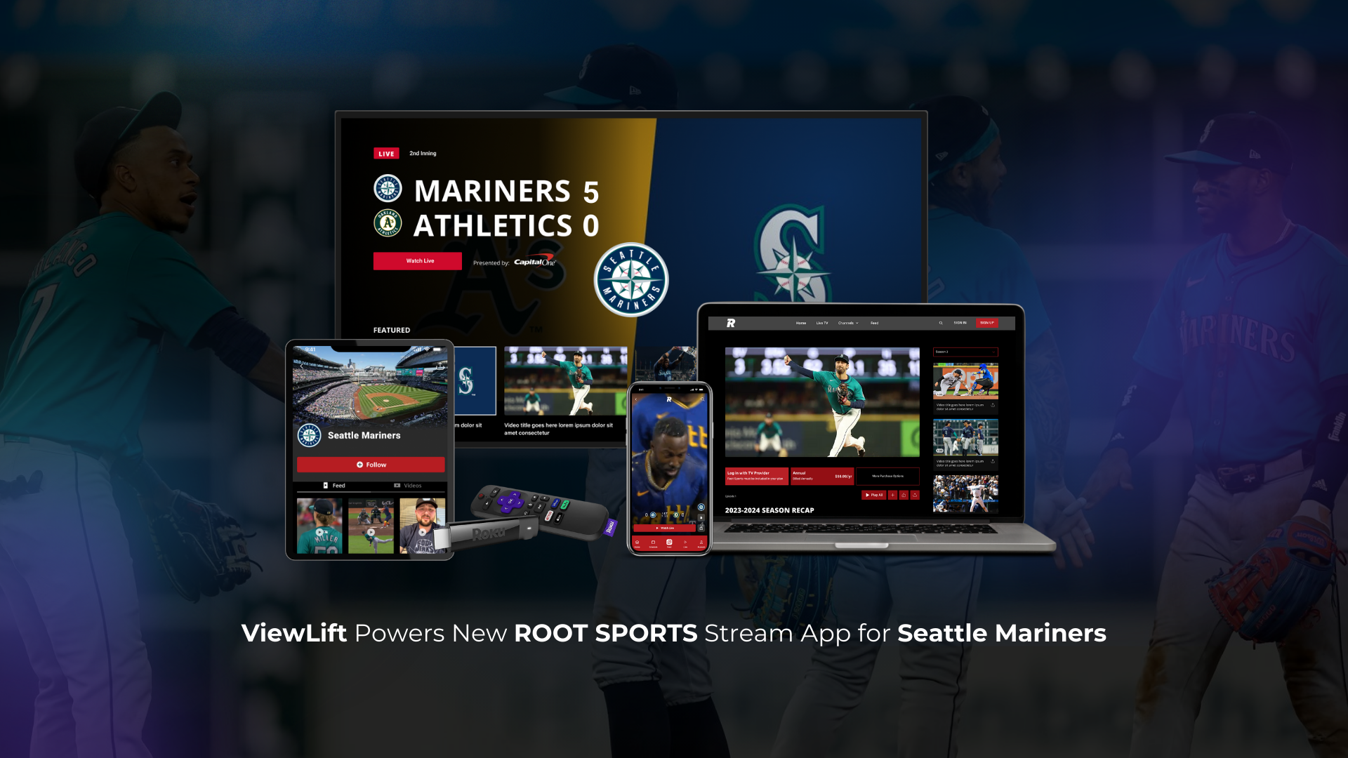 ViewLift Powers New ROOT SPORTS Stream App for Seattle Mariners